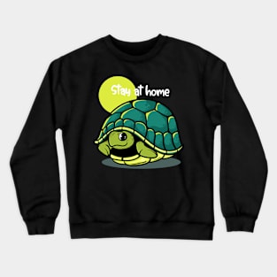 Stay at home Crewneck Sweatshirt